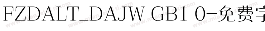 FZDALT_DAJW GB1 0字体转换